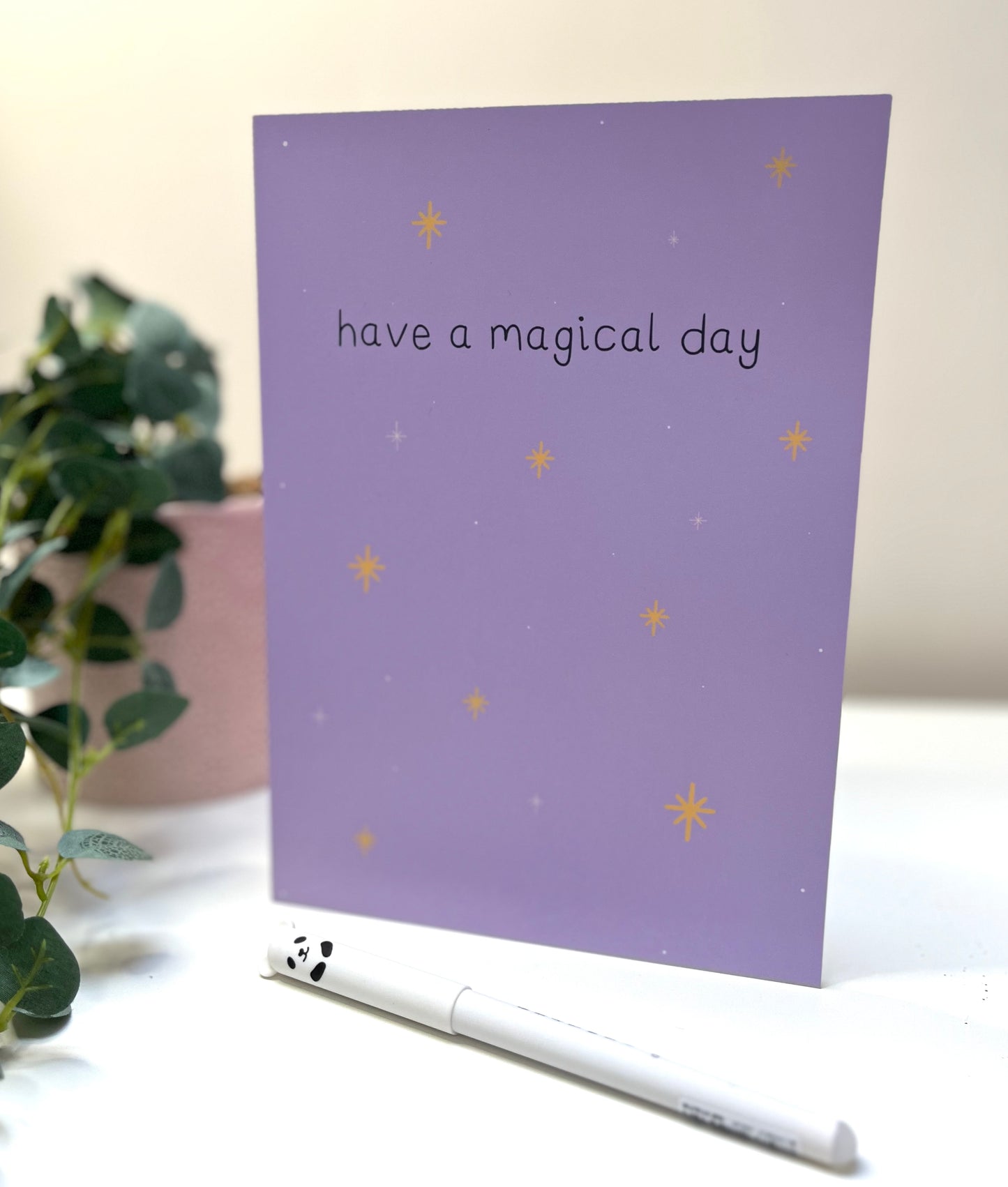 Have a Magical Day | Birthday Day Card - Wedding - Anniversary - Greeting Card